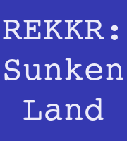 REKKR: Sunken Land
